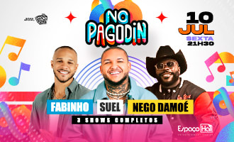 Suel, Fabinho e Nego Damoé