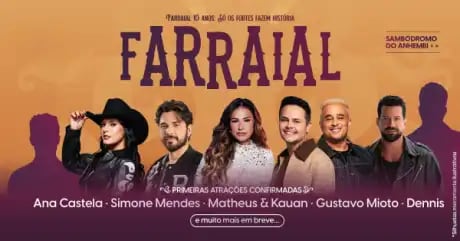 Farraial 2027 com Ana Castela, Simone Mendes, Matheus & Kauan, Dennis DJ e mais
