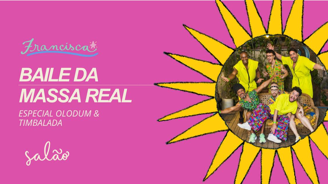 Baile da Massa Real // Especial Olodum & Timbalada
