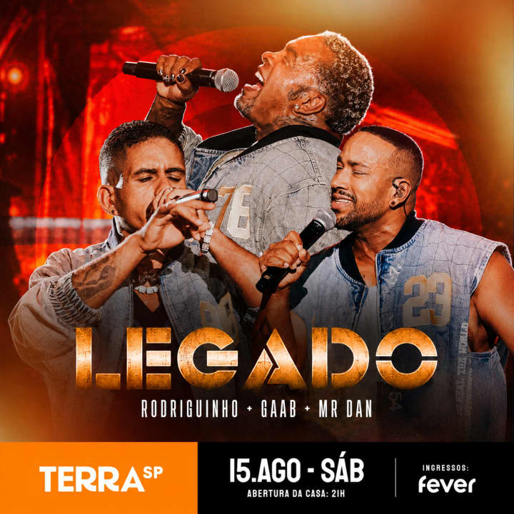 Show Legado com Rodriguinho, Gaab e Mr. Dan no Terra SP