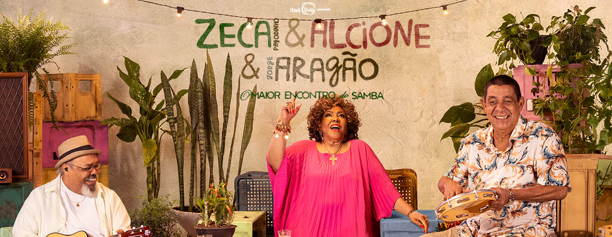 ZECA & ALCIONE & ARAGÃO: O MAIOR ENCONTRO DO SAMBA - BH