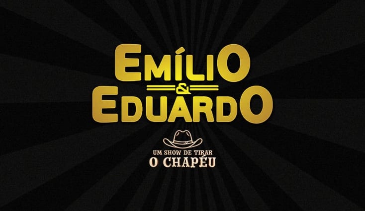 Emílio e Eduardo - Um Show de Tirar o Chapeú