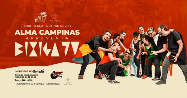 Bixiga 70 no Alma Campinas | 18.08