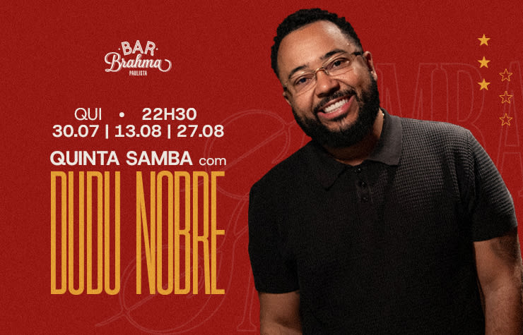 Bar Brahma Paulista Apresenta: Dudu Nobre