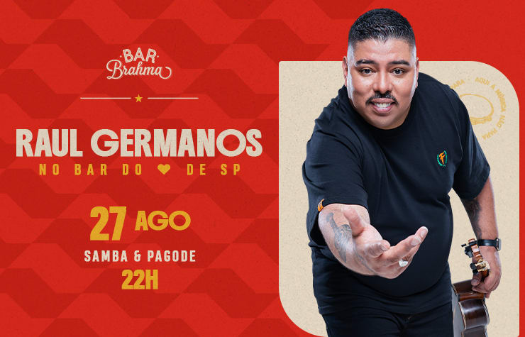 Bar Brahma Apresenta: Raul Germanos