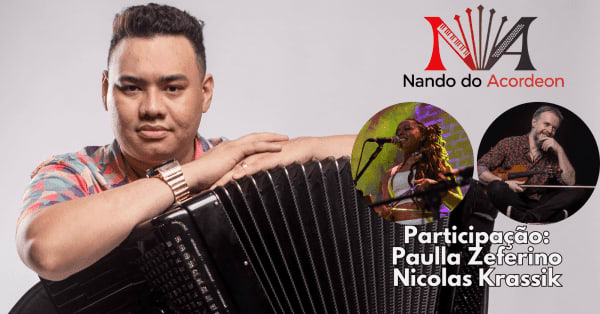 Nando Do Acordeon convida Paulla Zeferino e Nicolas Krassik no Canto da Ema