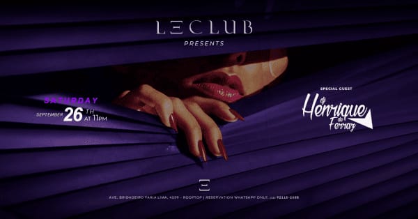 DJ Henrique de Ferraz @ Le Club