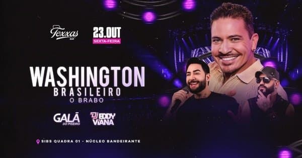 Texxas Bar | Sexta | Washington Brasileiro - Galã do Piseiro - DJ Eddy Viana