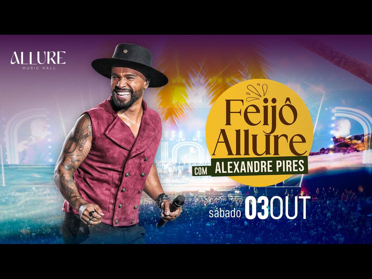 Evento Feijô Allure - Alexandre Pires