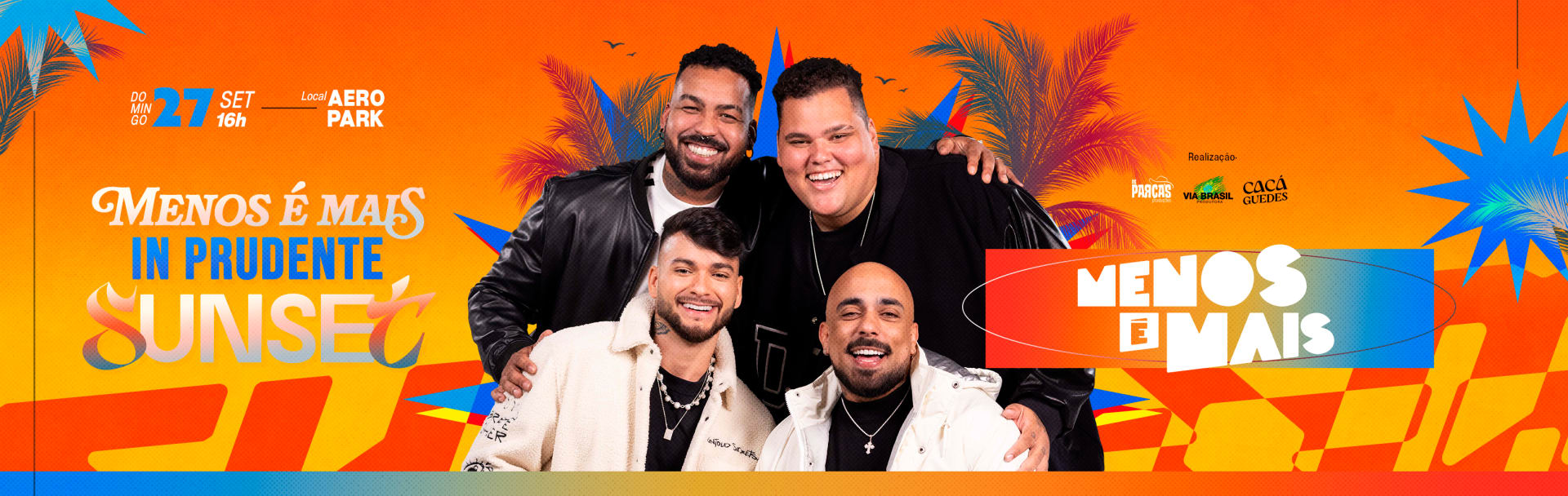 Menos É Mais In Prudente
