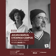 Juçara Marçal e Rodrigo Campos no Show “ Marçal , Campos"