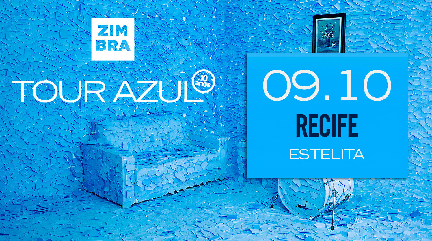 Zimbra em Recife - Tour Azul 10 Anos