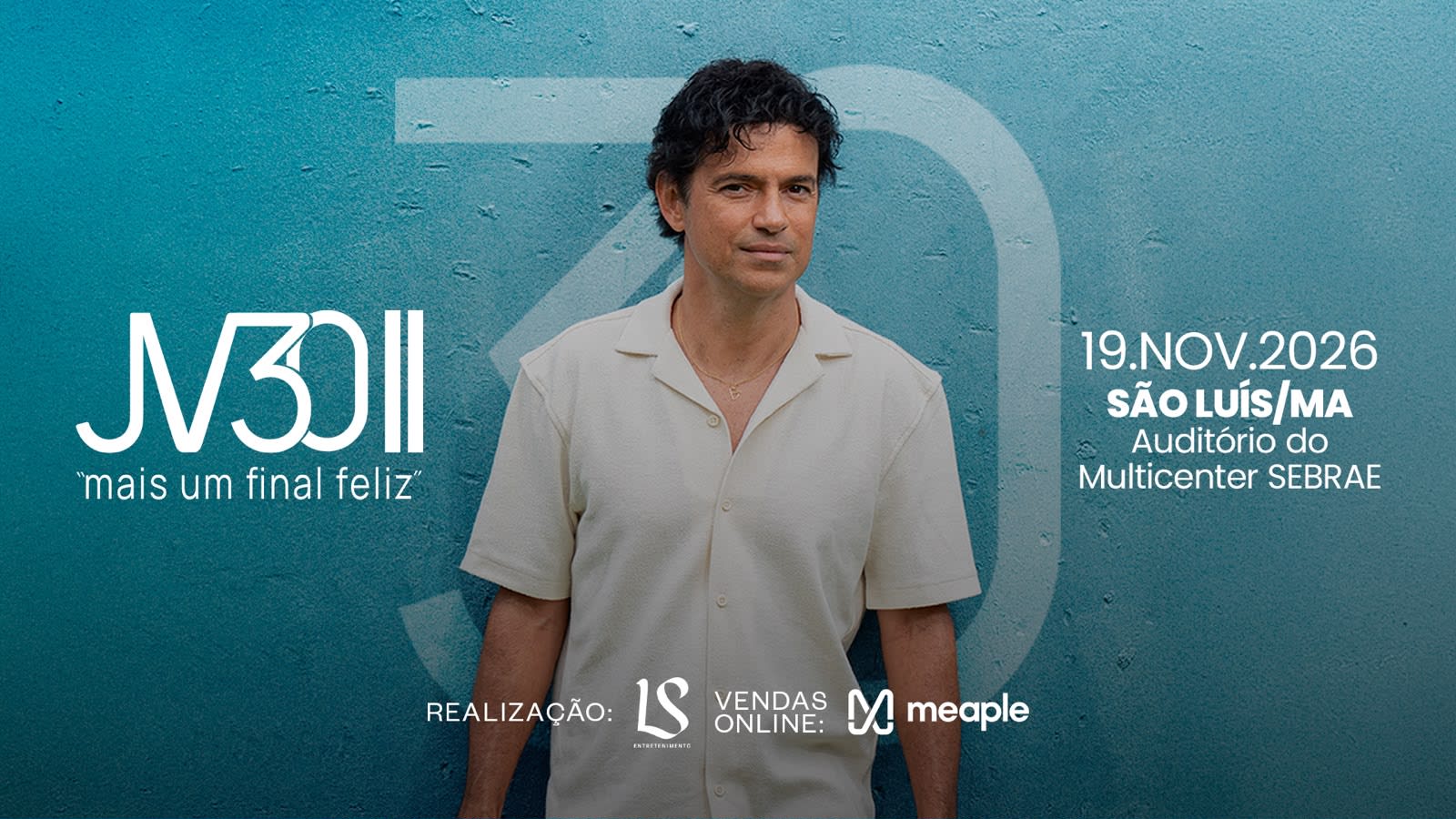 Jorge Vercillo em São Luís: Jv30 II