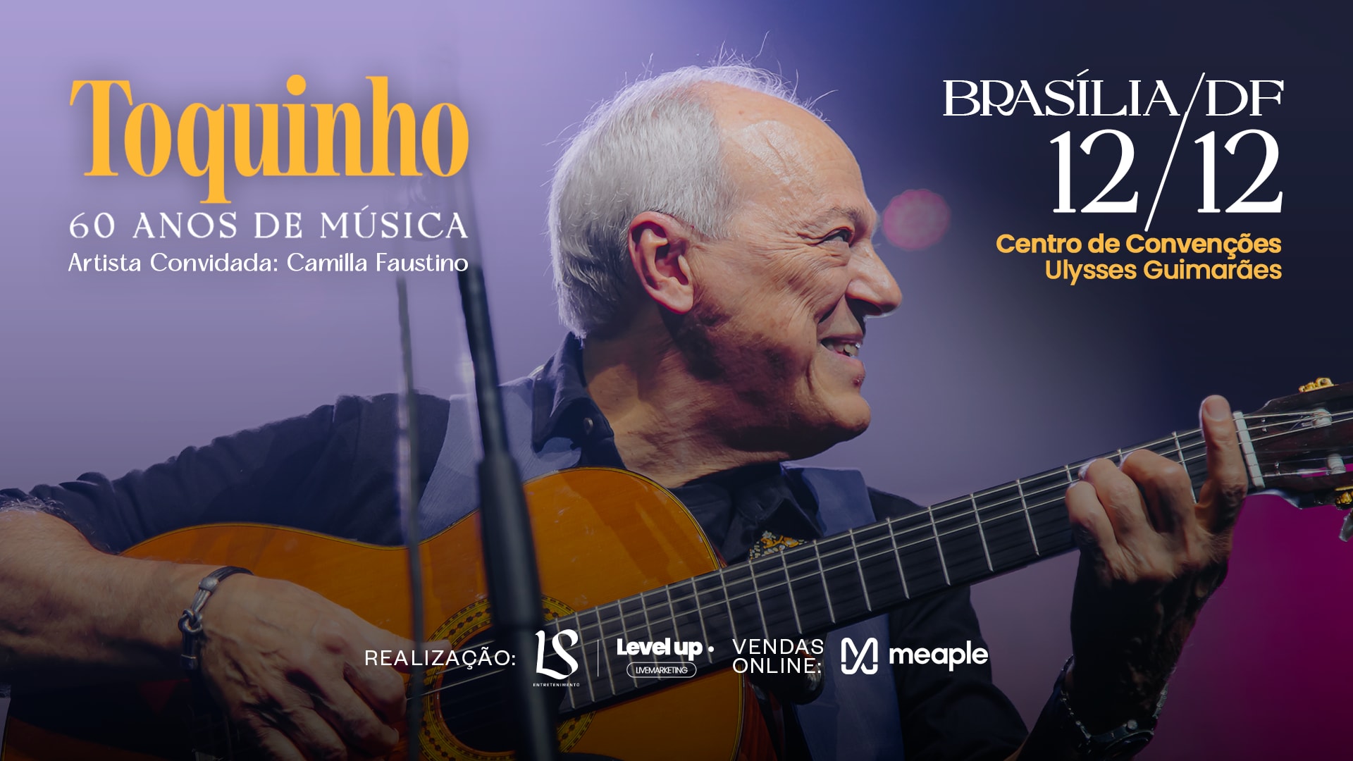 Toquinho em Brasília — 60 Anos de Música