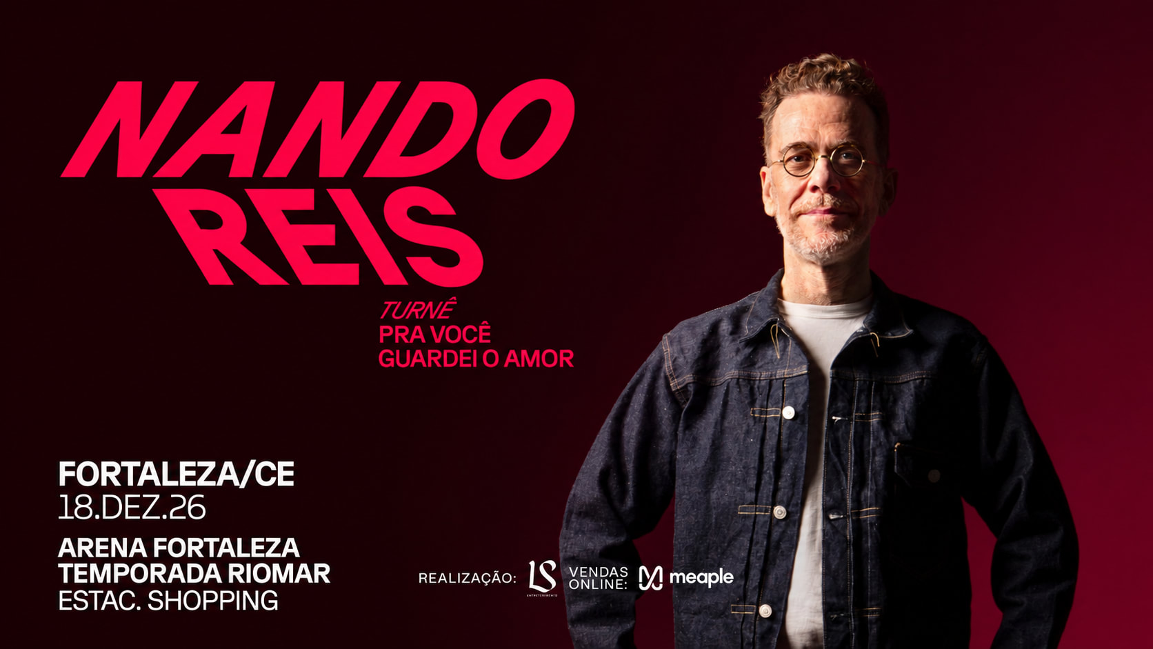 Nando Reis em Fortaleza: Turnê Pra Você Guardei o Amor na Arena Fortaleza