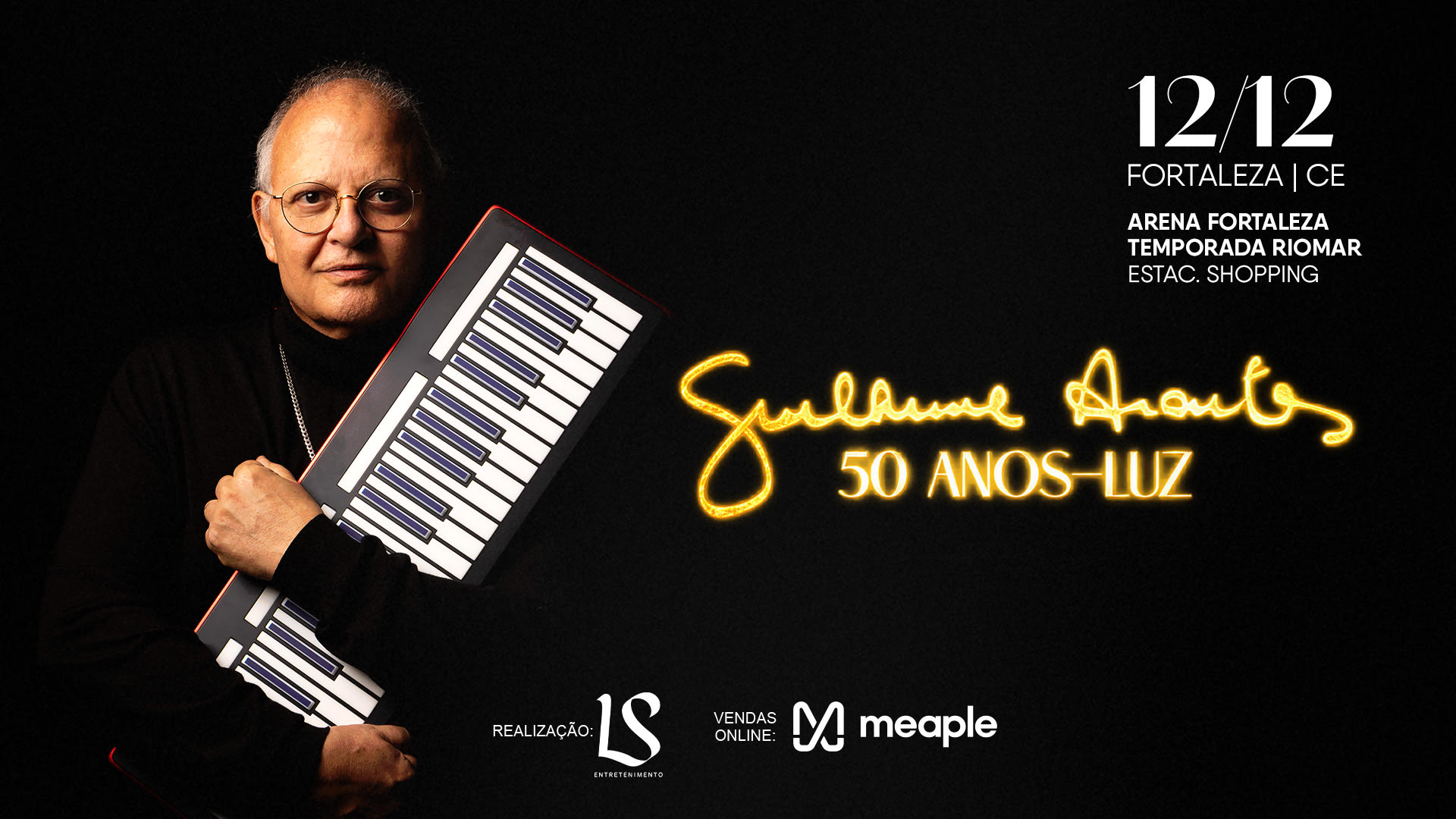 Guilherme Arantes em Fortaleza: 50 Anos-Luz na Arena Fortaleza