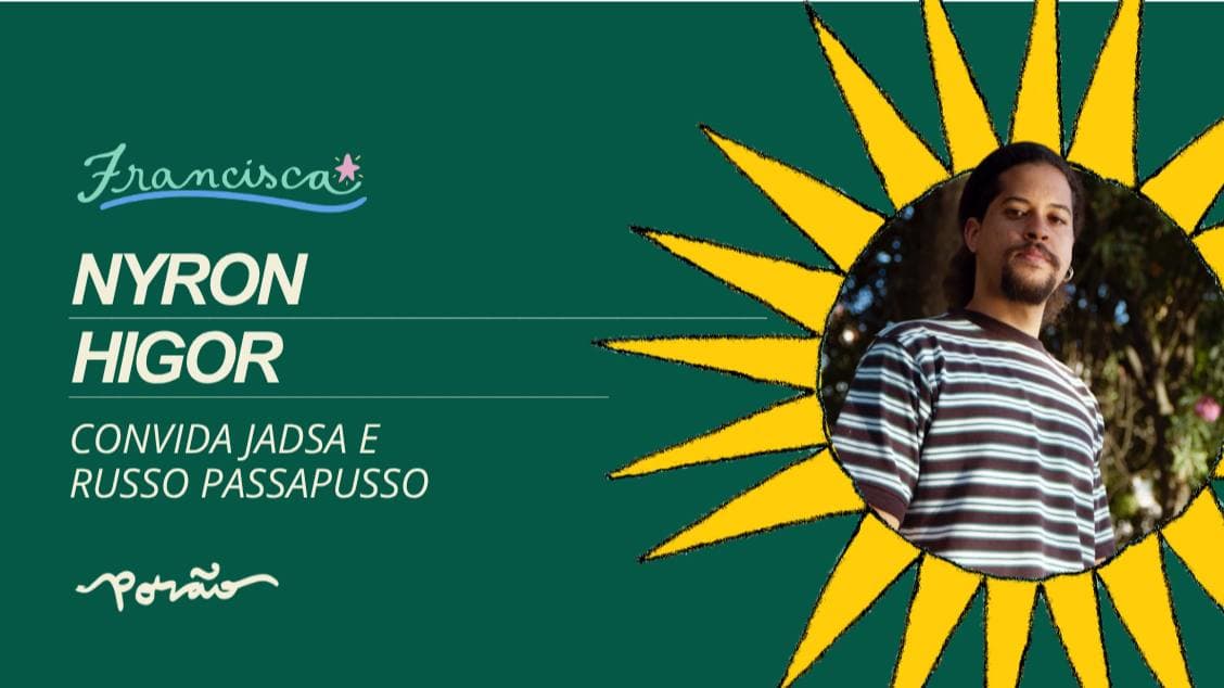 Nyron Higor // Convida Jadsa e Russo Passapusso