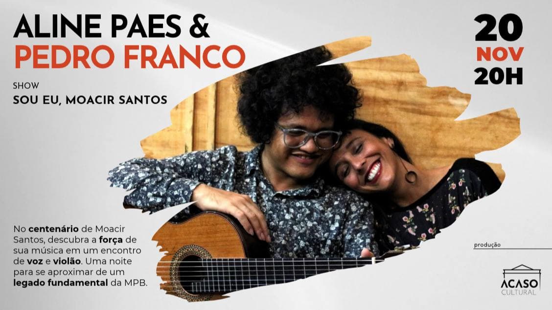 Sou Eu, Moacir Santos – Aline Paes e Pedro Franco