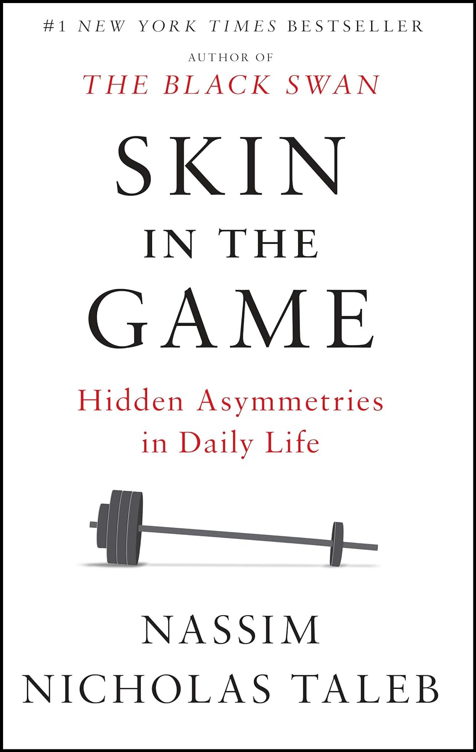 Skin in the Game: Hidden Asymmetries in Daily Life thumbnail