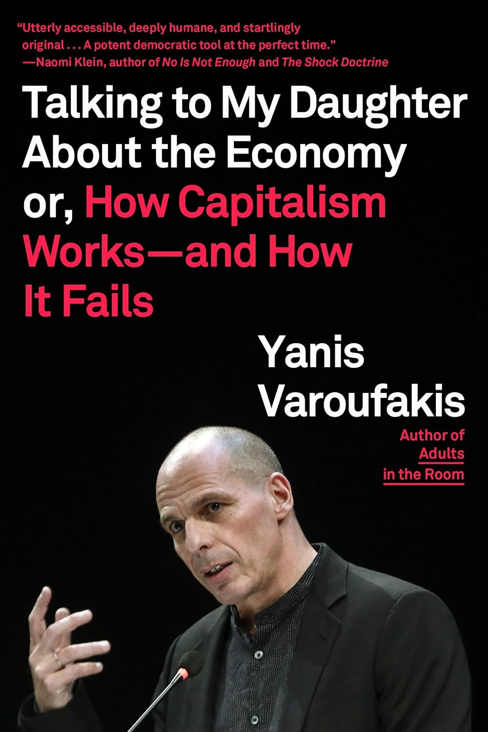Talking to My Daughter About the Economy: or, How Capitalism Works--and How It Fails thumbnail