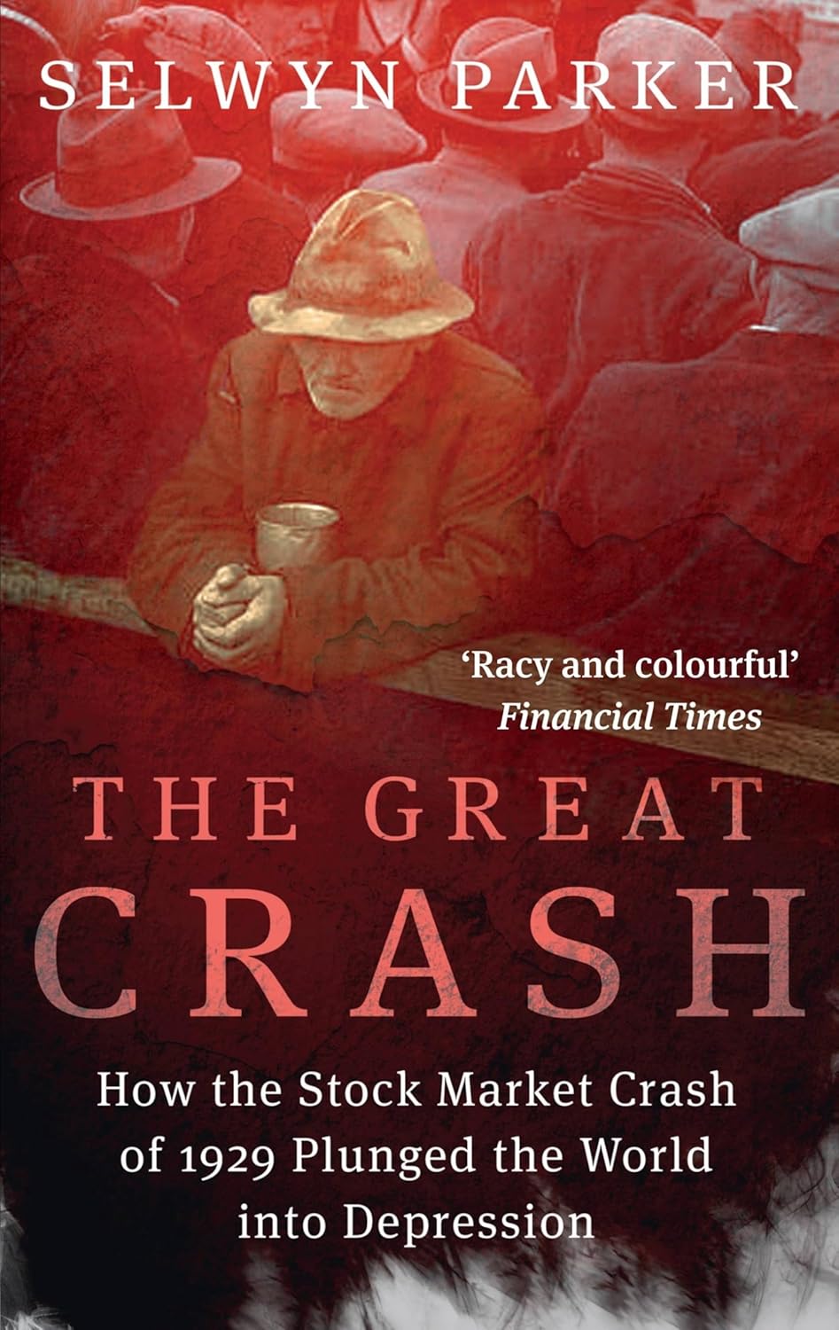 The Great Crash: How the Stock Market Crash of 1929 Plunged the World into Depression logo