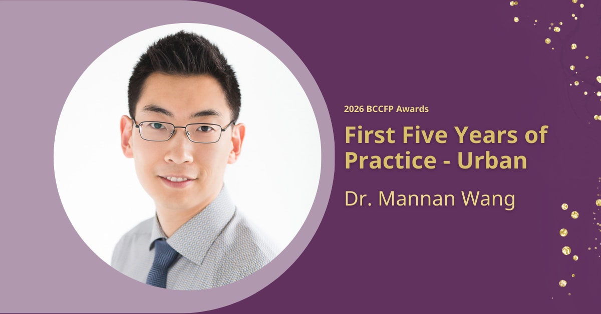 First Five Years of Practice Award: Dr. Mannan Wang