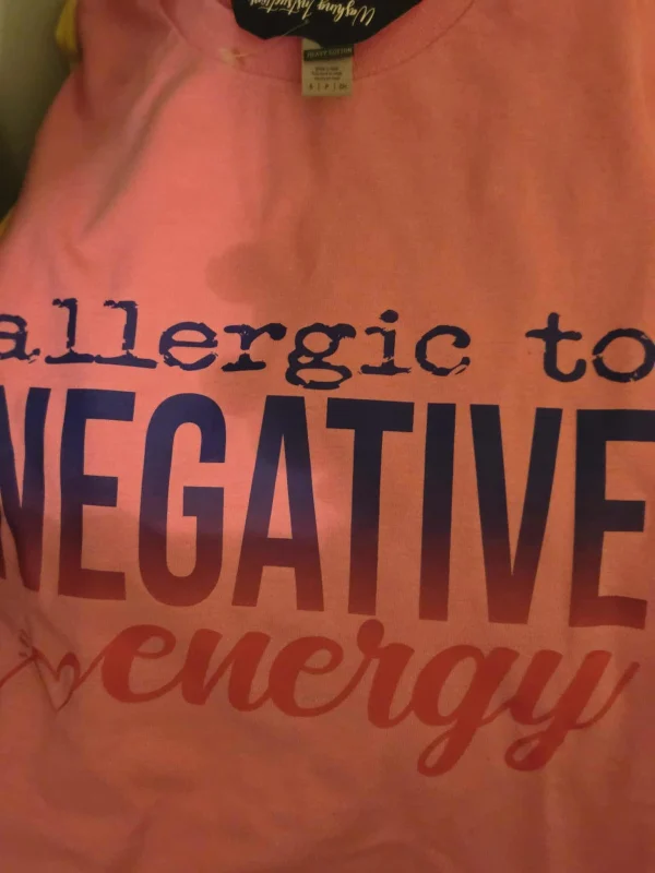 Allergic to Negative Energy Tshirt - view 1 - Everythin Glitter and Glam