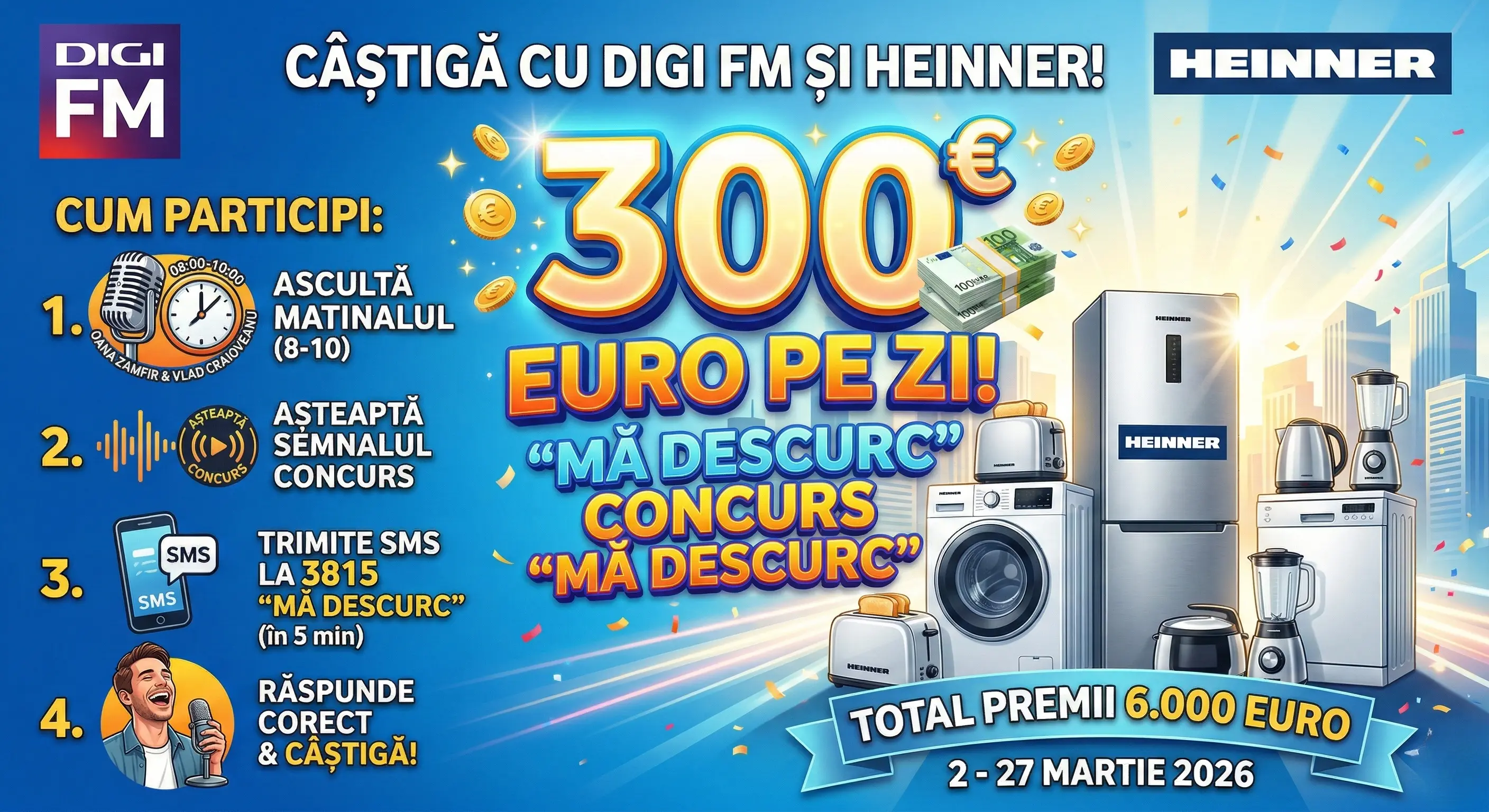 Câștigători 📻 Câștigă 300 Euro pe zi la Digi FM cu Heinner! ✨ - Rezultate | Concursier