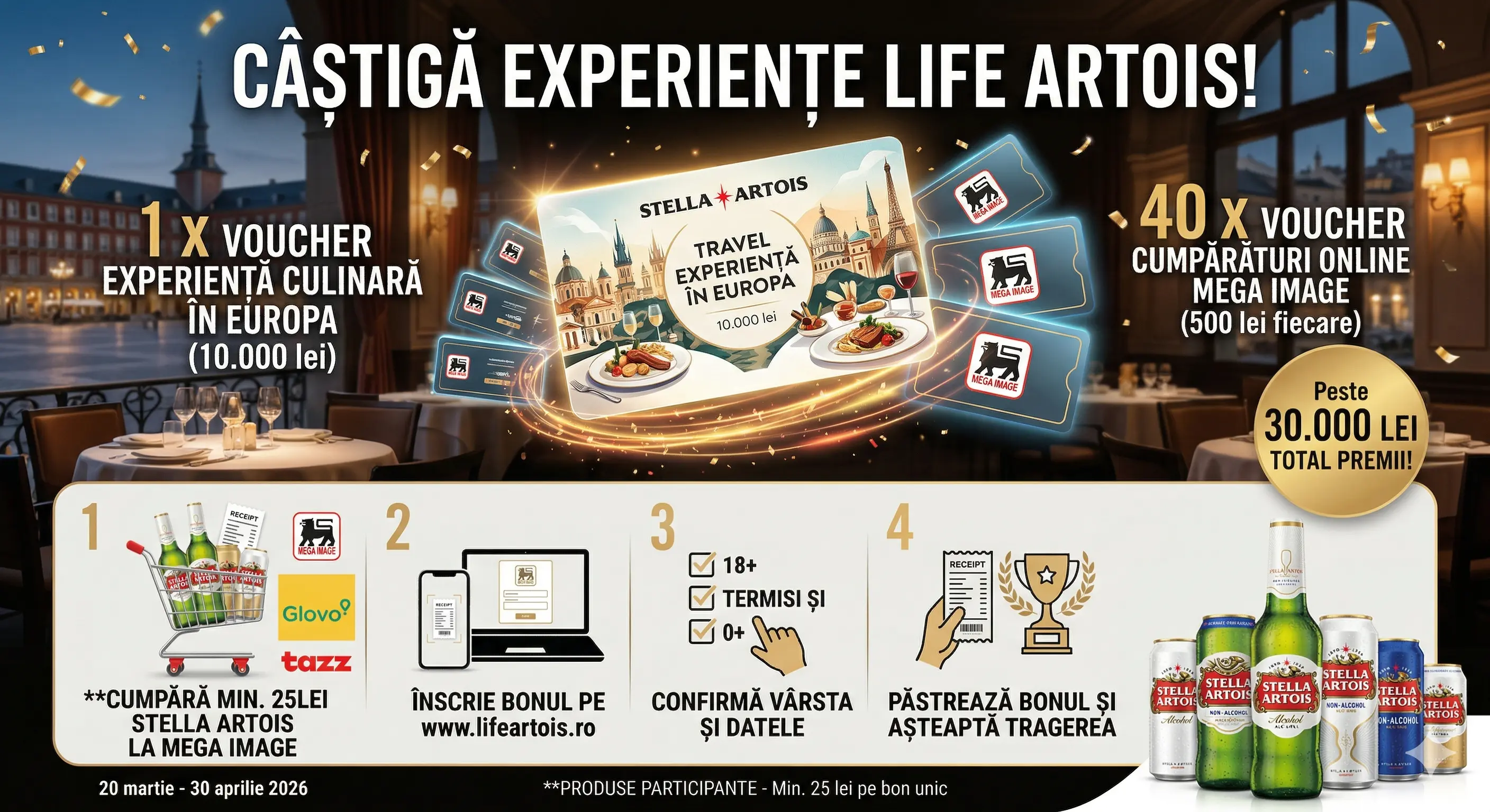 Concurs – Achiziționezi Stella Artois de min. 25 lei de la Mega Image, Shop&Go – Câștigă pre...