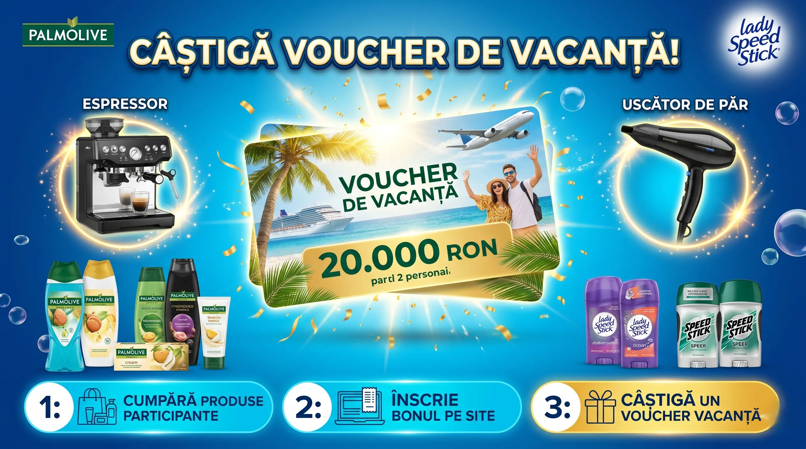 Concurs Palmolive: Cumpără de 30 RON și Câștigă Vacanță 20.000 RON (până pe 31 Iul) -...