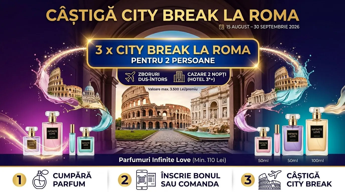 Concurs Infinite Love - Cumpără și câștigă City Break la Roma (până pe 30 septembrie) -...