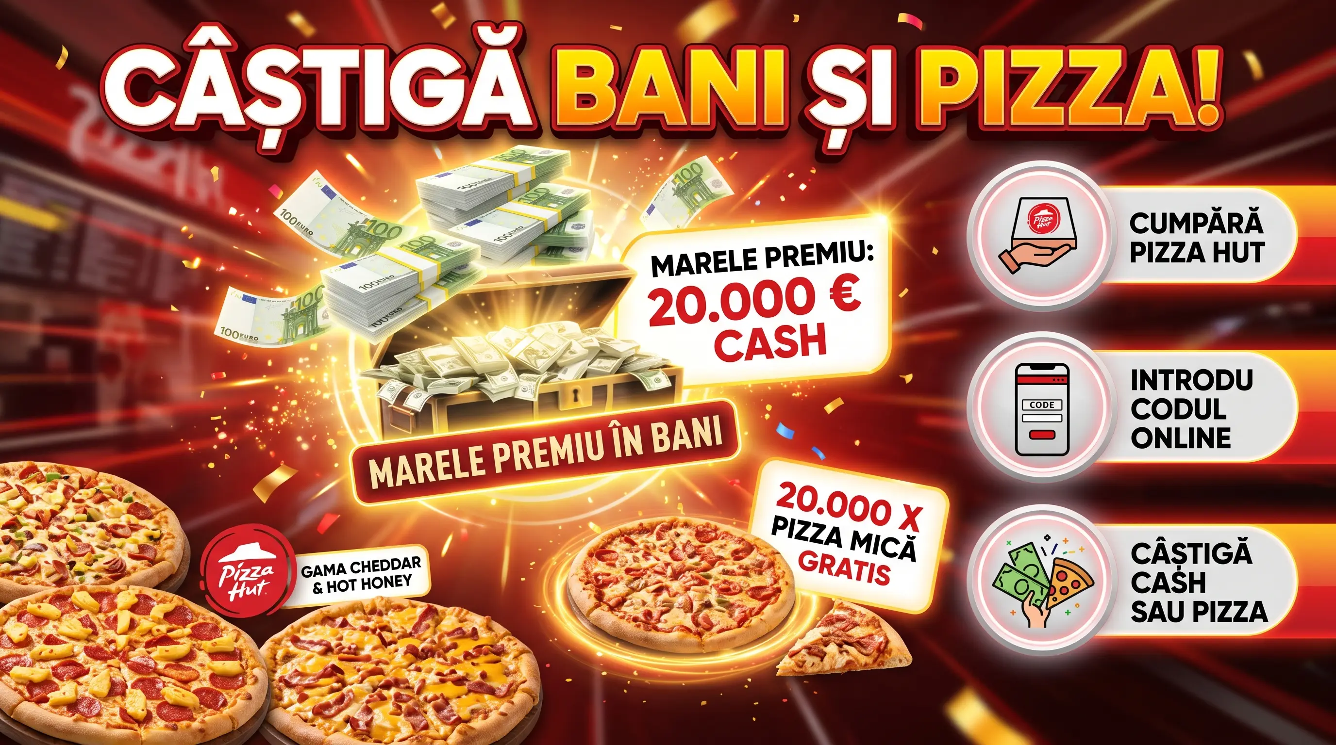 Concurs Pizza Hut - Cumpără și câștigă 20.000 EUR (până pe 28 octombrie) - Concursier