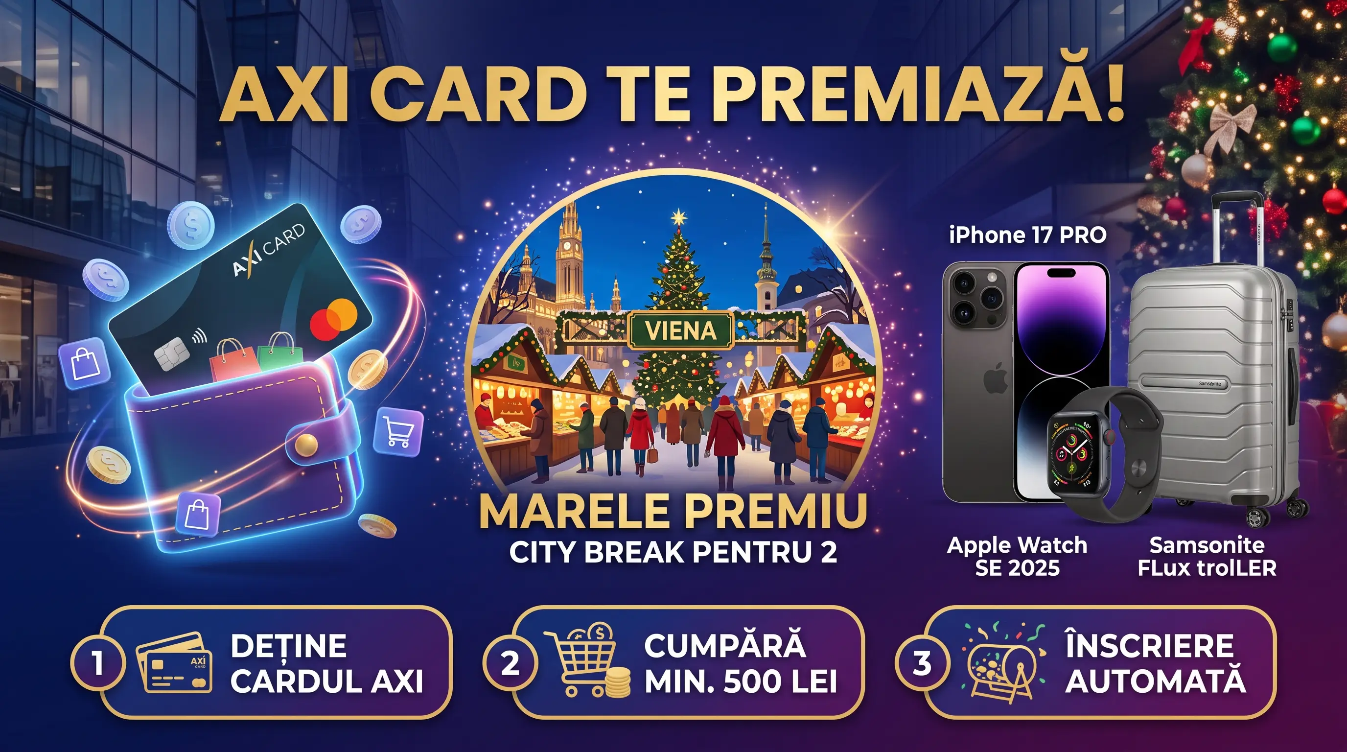 Concurs AXI Card - Câștigă iPhone 17 PRO și vacanță în Viena (până pe 15 decembrie) -...