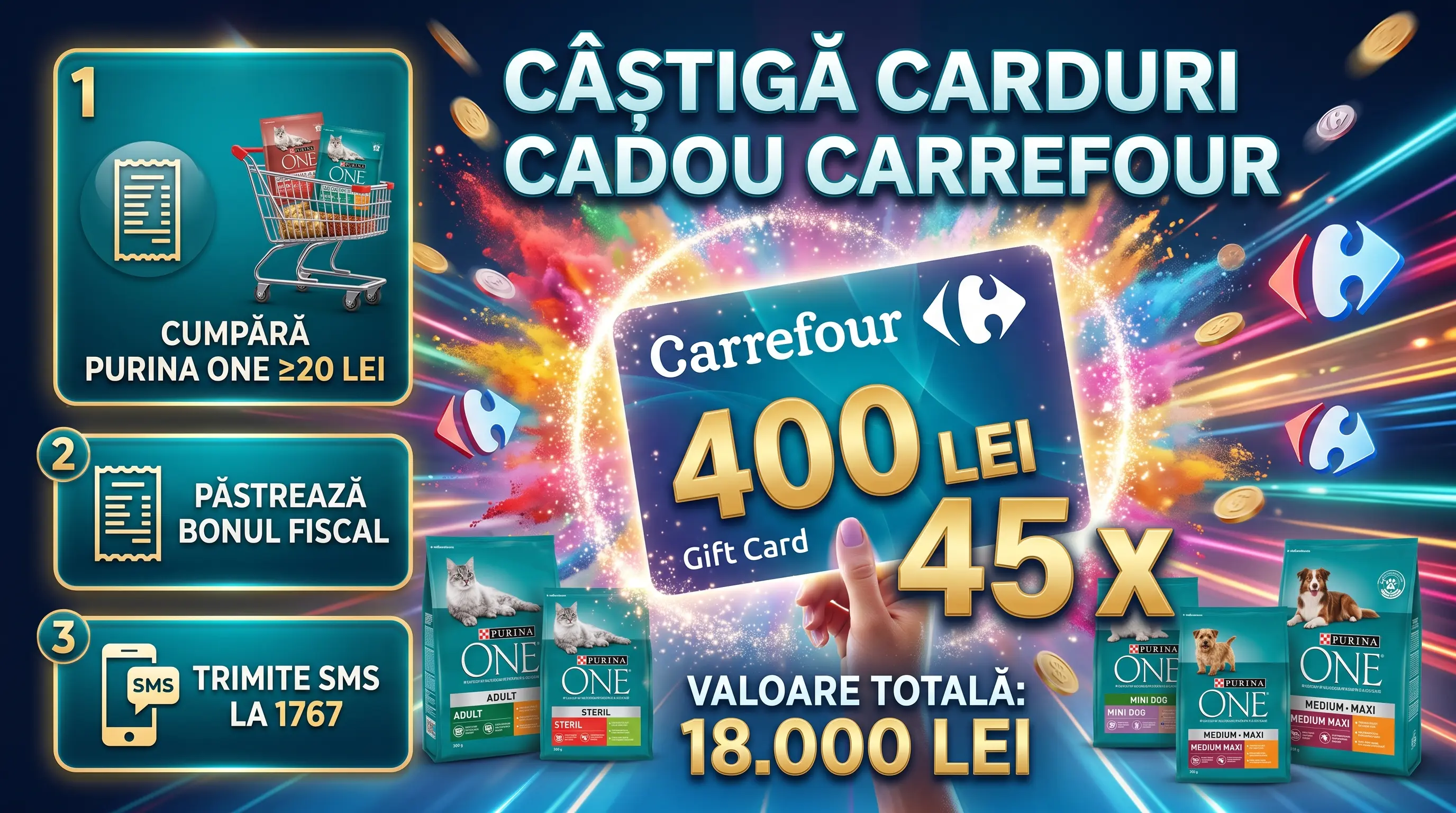 Concurs Carrefour: Cumpără Purina One și câștigă Vouchere Carrefour (până pe 31 octombrie)...