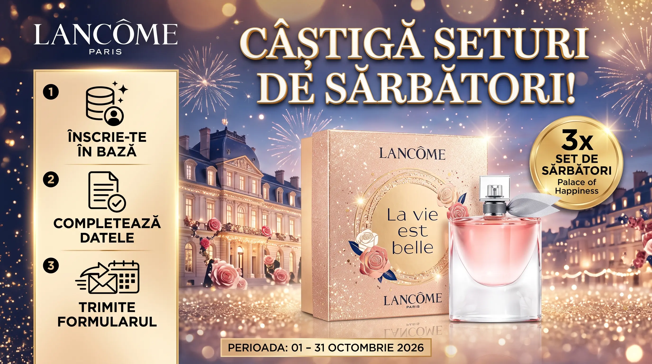 Concurs Lancôme - Câștigă seturi La Vie Est Belle Palace of Happiness (până pe 31 octombrie)