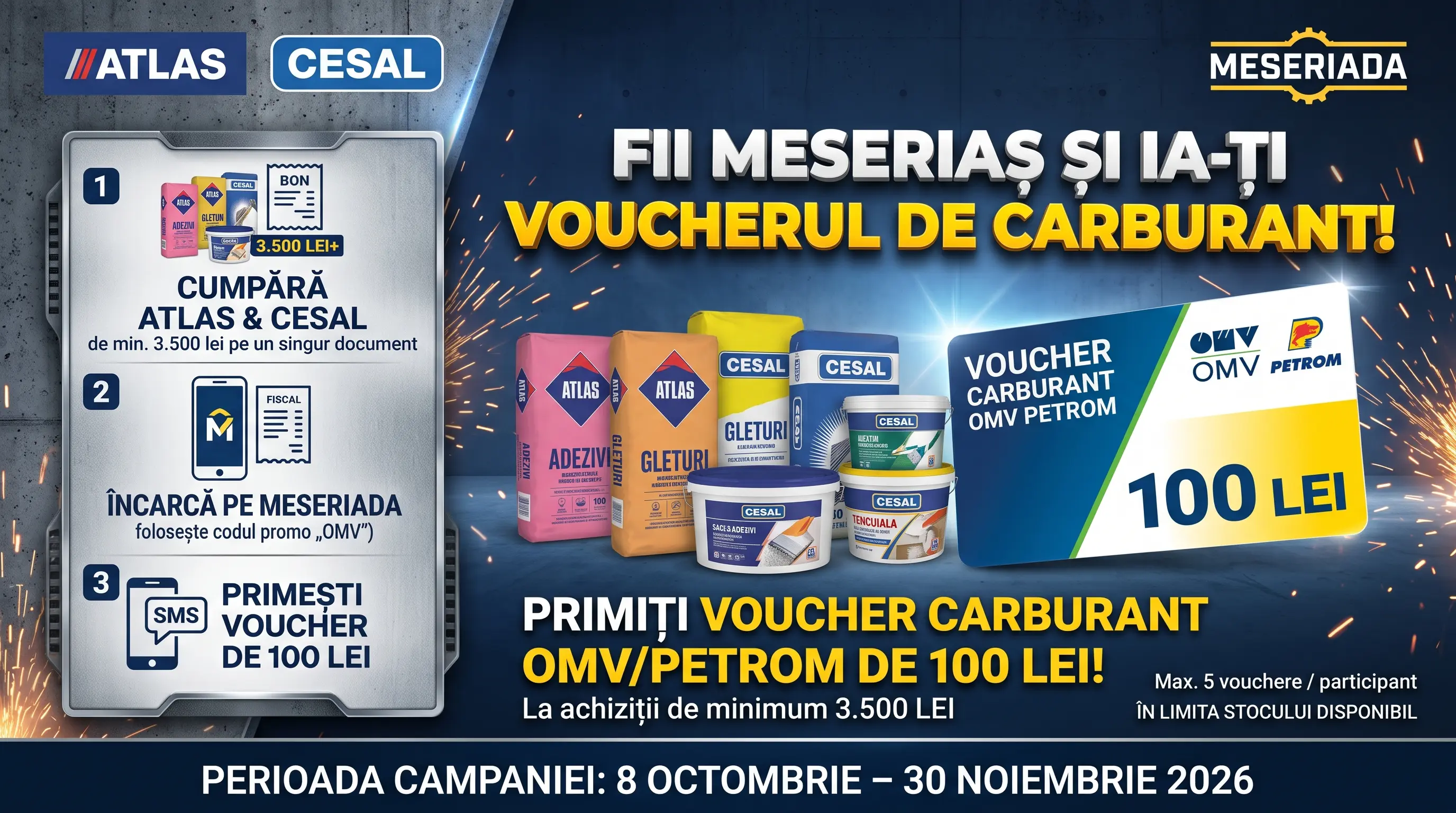 Concurs Meseriada - Cumpără produse ATLAS și CESAL și primește voucher OMV/PETROM (până pe...