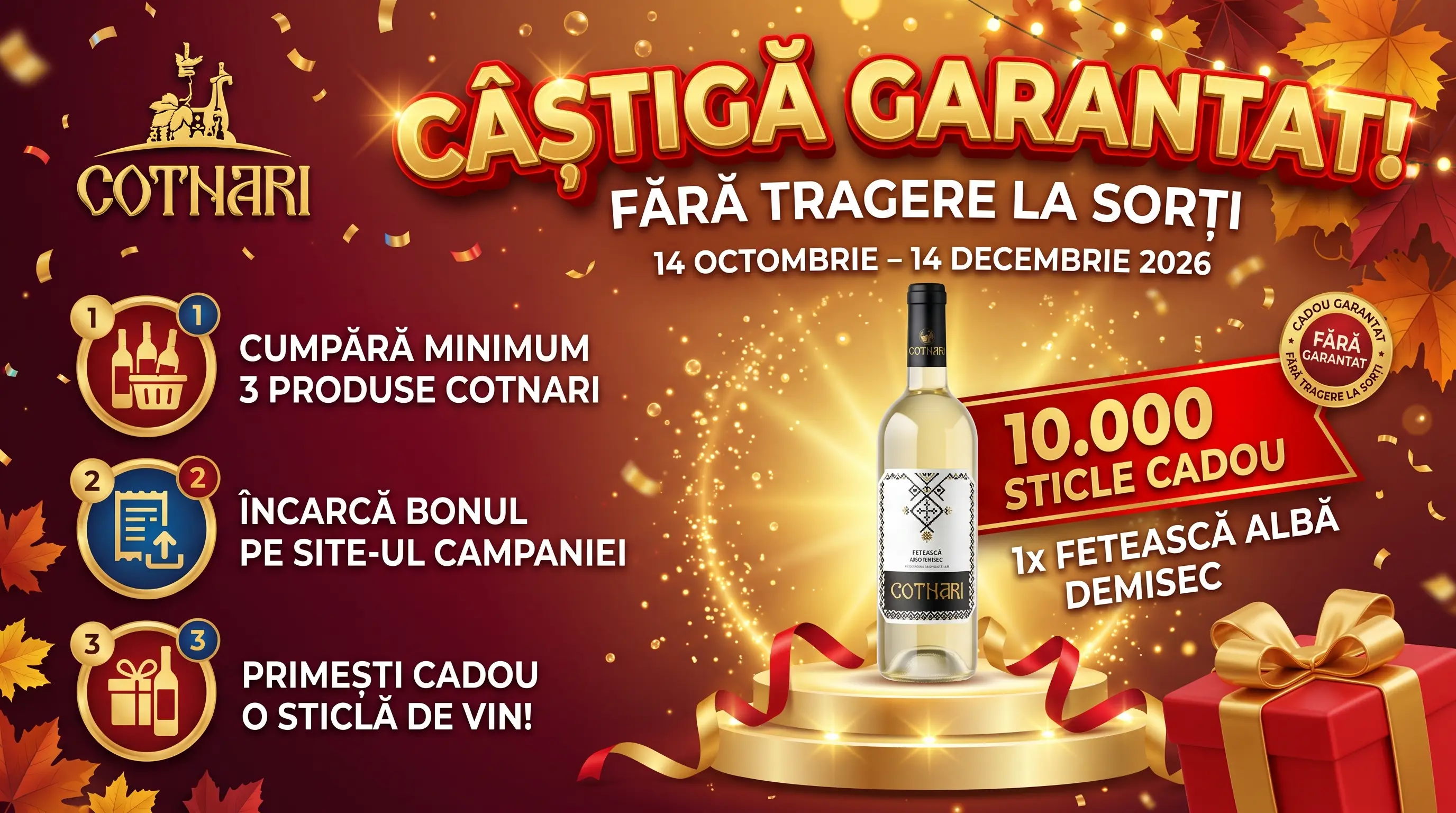Ofertă Cotnari - Primește sticlă Fetească Albă demisec la fiecare achiziție (până pe 14...