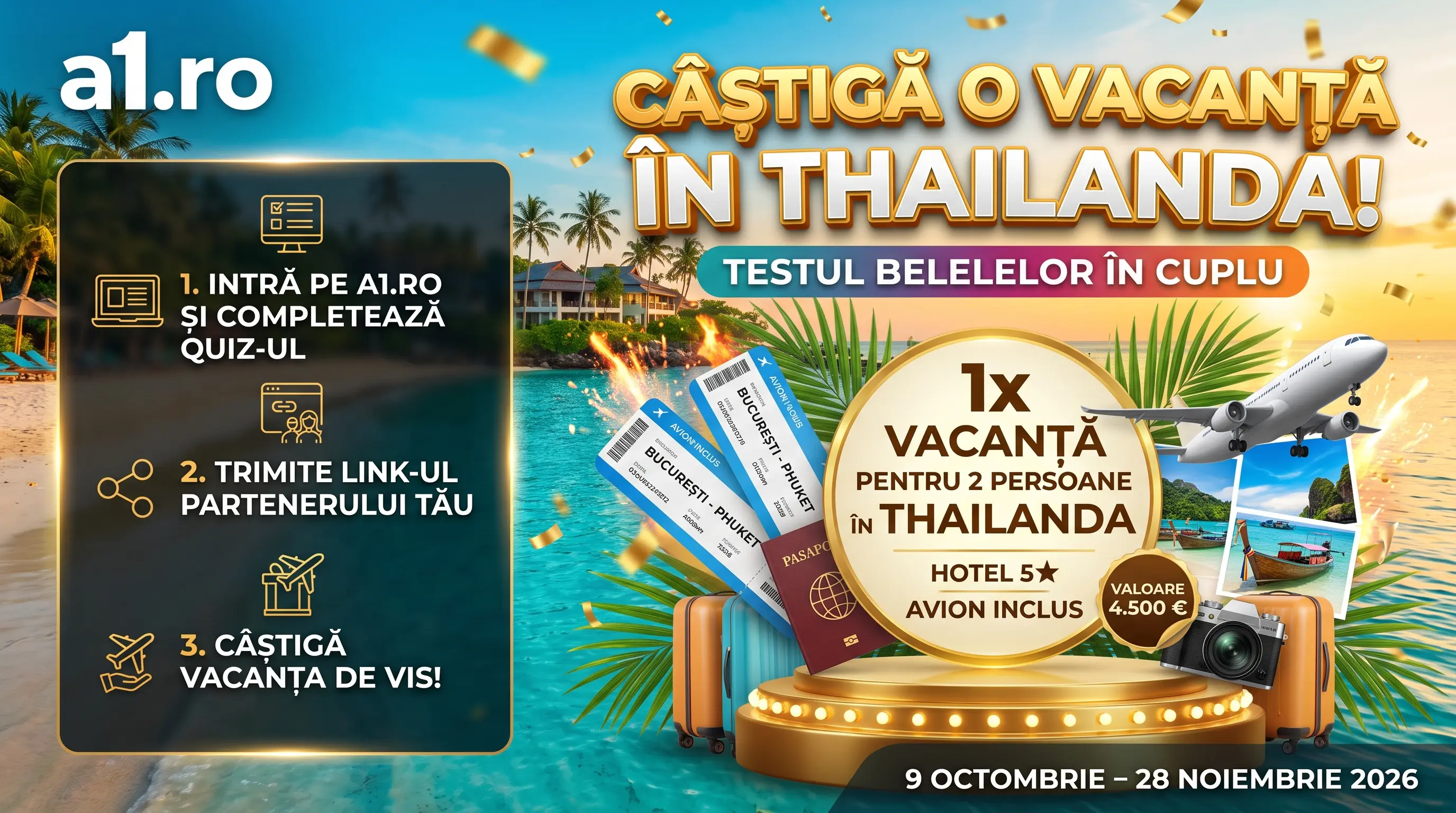 Concurs A1 Vacanță în Thailanda pentru 2 persoane (până pe 28 noiembrie) - Concurs Gratuit...