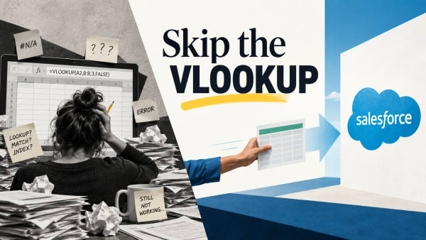 Why Bulk Imports Start With a VLOOKUP