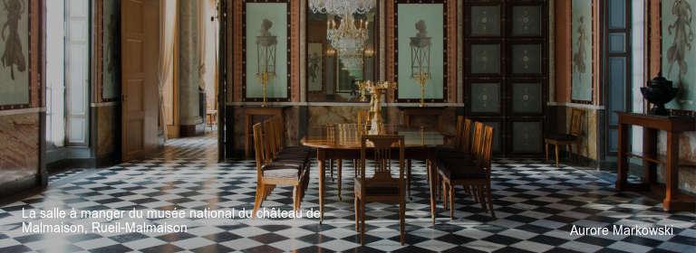 La salle à manger du musée national du château de Malmaison, Rueil-Malmaison Aurore Markowski