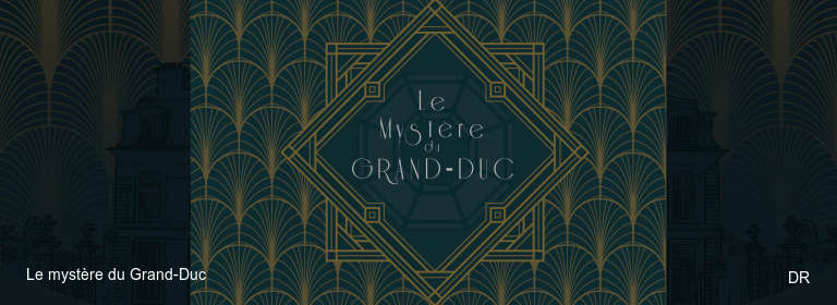Le mystère du Grand-Duc