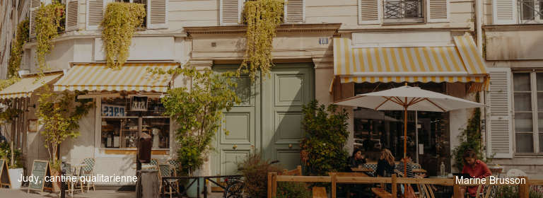 Judy, cantine qualitarienne