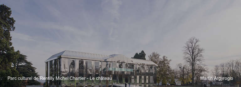 Parc culturel de Rentilly Michel Chartier - Le château