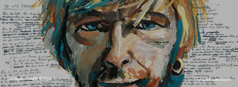 Renaud. Putain d'expo !