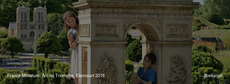 France Miniature, Arc de Triomphe, Elancourt 2016