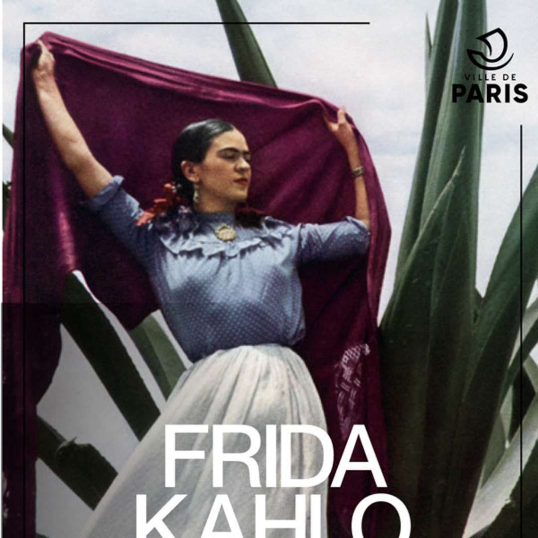 Exposition Frida Kahlo Paris 2022 Billetterie Exhibition admission ticket - Frida Kahlo. Au-delà des apparences |  VisitParisRegion