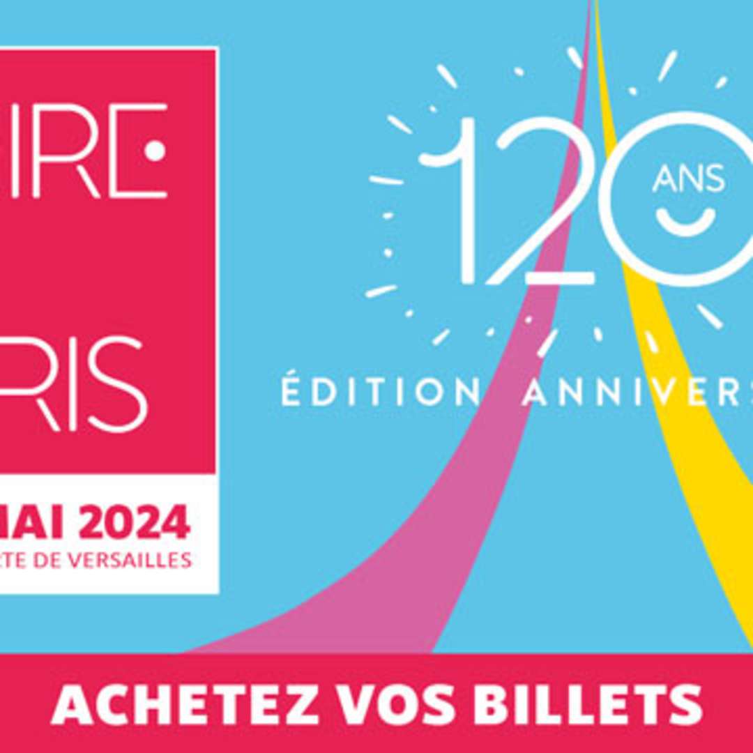 Foire de Paris 2024 Billet 1 jour VisitParisRegion