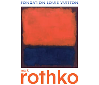 Mark Rothko exhibition and admission to the Fondation Louis Vuitton -  Paris