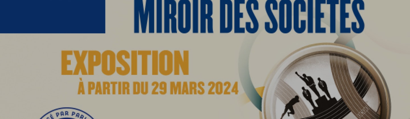 Paris 1924 - 2024, Les jeux olympiques, miroir des sociétés Du 1 avr au 31 août 2024