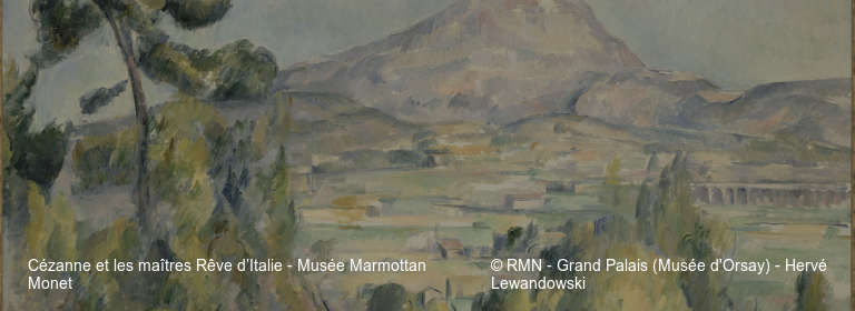 Cézanne et les maîtres Rêve d’Italie - Musée Marmottan Monet